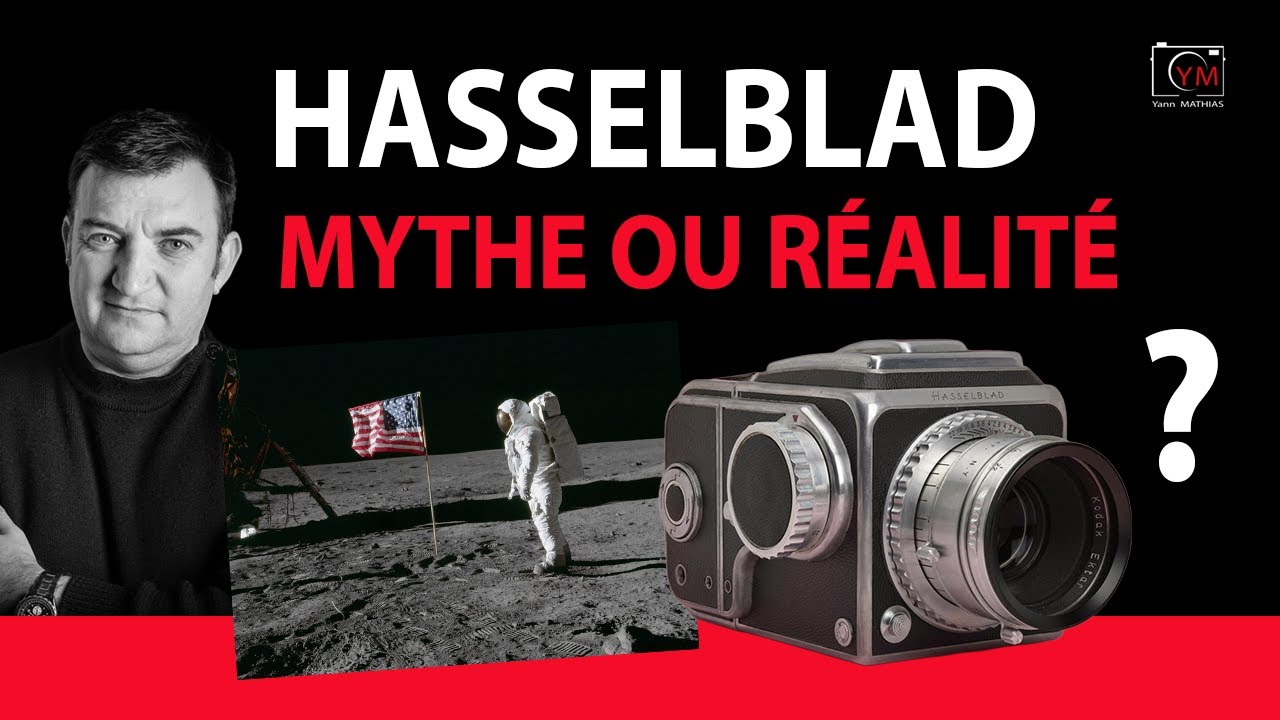 Hasselblad : l'histoire, le mythe et la réalité...