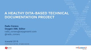 A Healthy DITA-based Technical Documentation Project presented by Radu Coravu at Tekom 2019