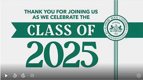 SRU Spring Commencement 2025 - College of Education; College of Liberal Arts; Rock Life