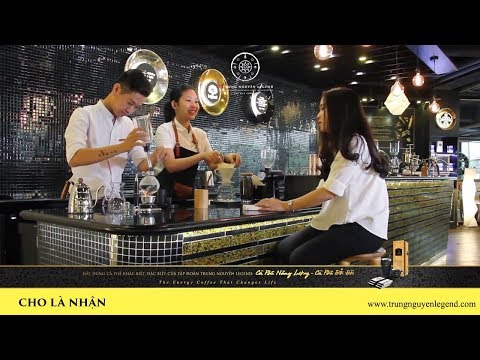 Video Cho là Nhận #2 - Câu chuyện Barista Trung Nguyên -... - youtube