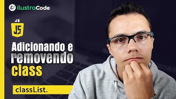Adicionando e removendo class com Javascript | ilustraCode