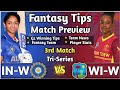 Inw vs wiw 3rd t20i dream11 fantasy cricket tips inw vs wiw dream 11 inw vs wiw dream11 team