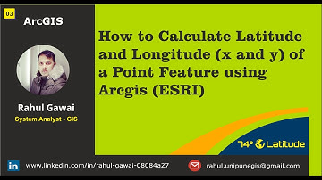 How to Calculate Latitude and Longitude (x and y) of a Point Feature using Arcgis (ESRI)