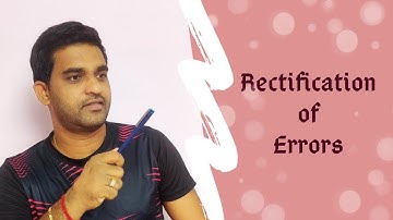 Rectification of Errors - Accounts Basics (In English) || CA CMA CS  / 11 and 12 Commerce ||