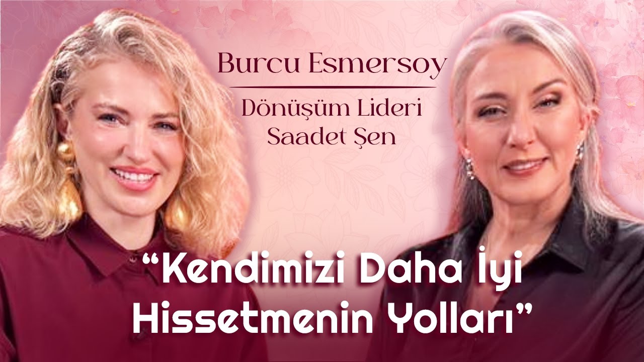 İçsel Huzurumuzu Nasıl Bulabiliriz? - Canım Kendim 20. Bölüm | BurcuEs