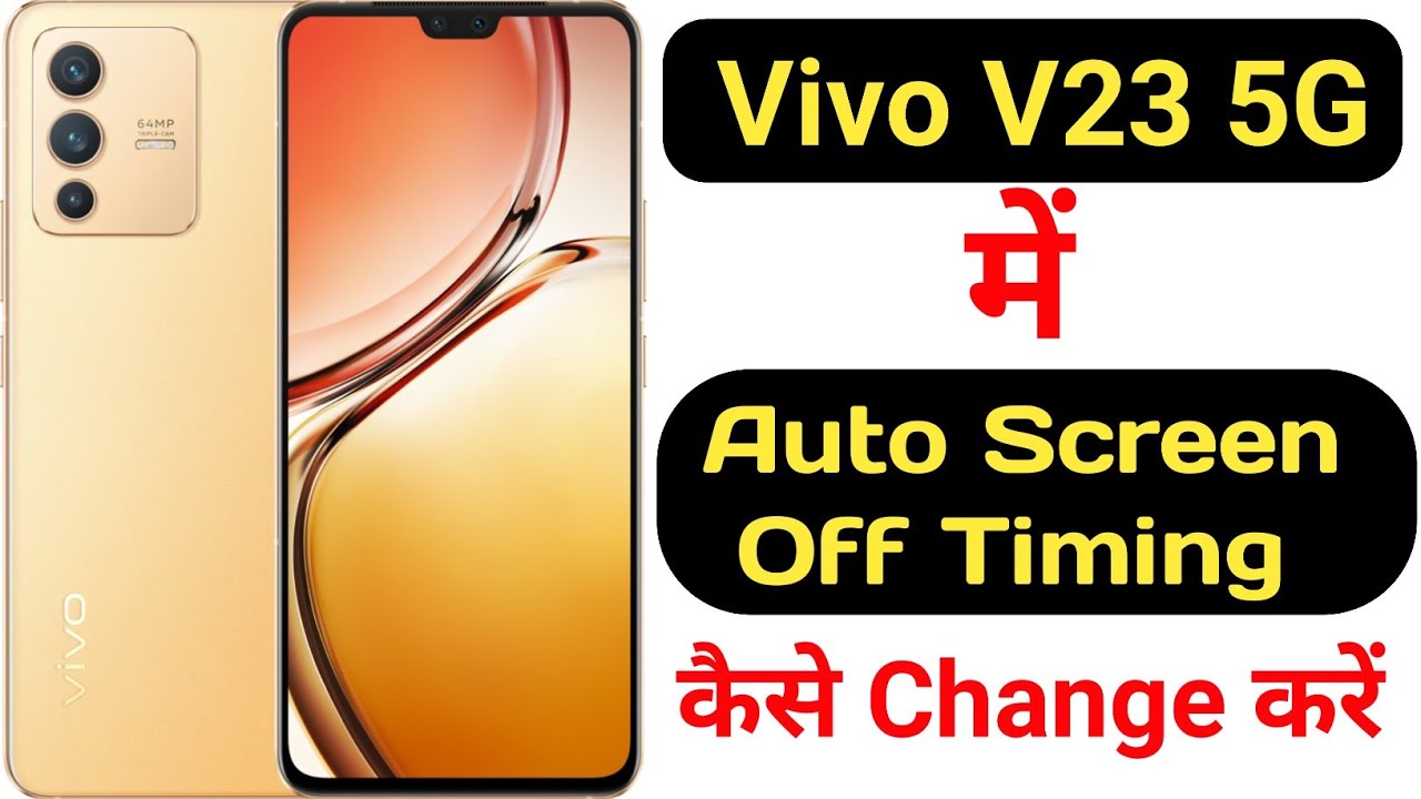 how-to-set-screen-off-time-in-vivo-v23-vivo-v23-me-auto-screen-off