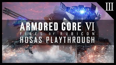 Playing with Flight Sticks! AC6 HOSAS Playthrough - Part 3