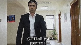 Kurtlar Vadisi - Kriptex 2008 (Slowed-Reverb) Resimi