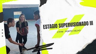 Estagio supervisionado educação fisica - ctpm porto velho