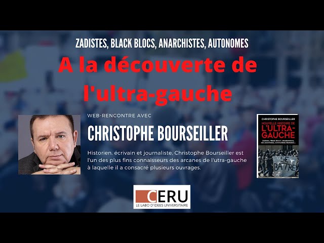 À la découverte de l'ultra-gauche - Entretien avec Christophe Bourseiller