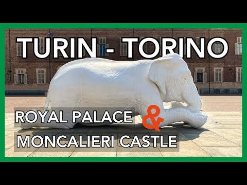 Unveiling the Magnificence of Turin: Royal Palace and Castle of Moncalieri