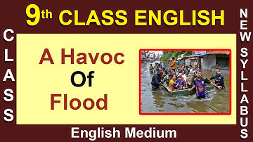 9th Class || English || English Medium || A Havoc Of Flood || 2020 New Syllabus  Digital Teacher