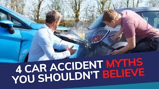 4 Car Accident Myths You Shouldn’t Believe |