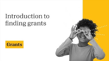 Introduction to finding grants