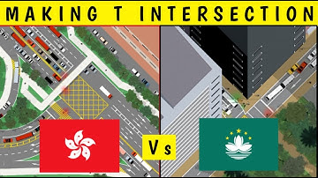 HONGKONG VS MACAU MAKING T INTERSECTION IN INTERSECTION CONTROLLER BY BAL BAL TV
