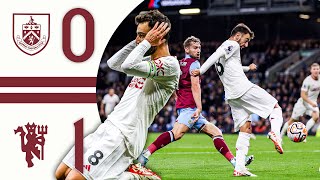 BRUNO'S UNBELIEVABLE STRIKE  🔥 | Burnley 0-1 Man Utd | Highlights