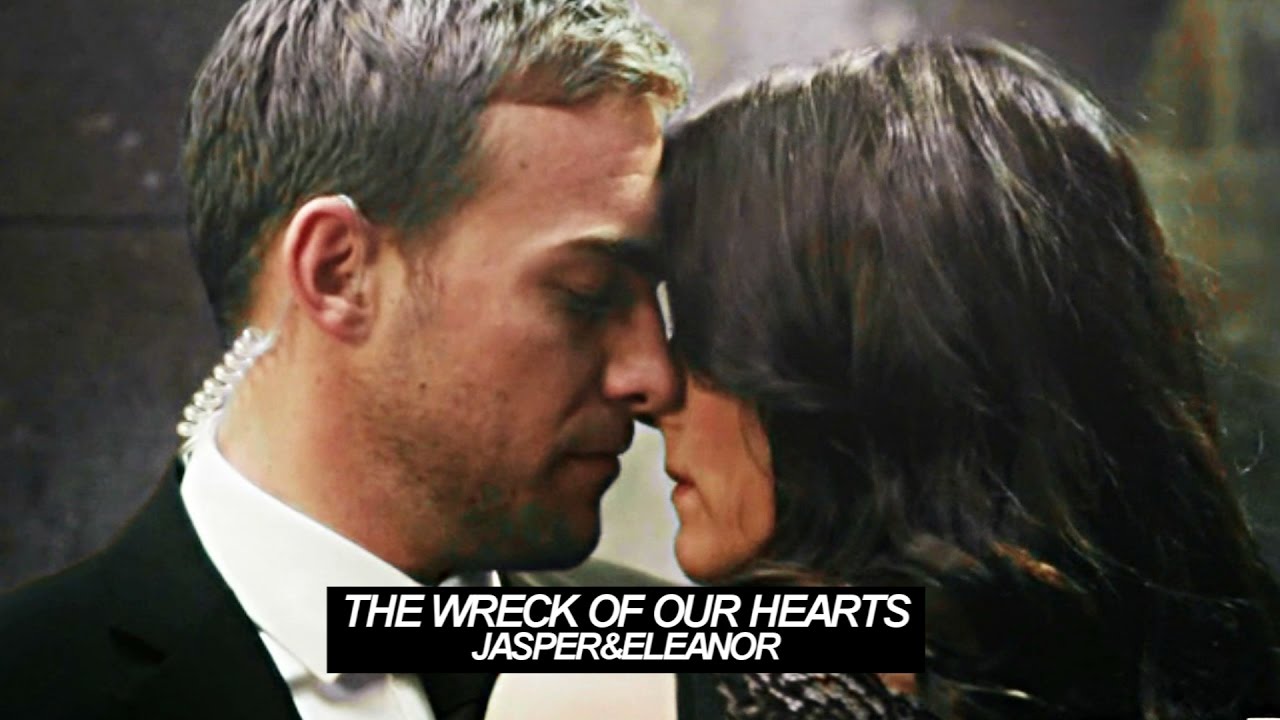 Jasper & Eleanor | the wreck of our hearts [+3x05]