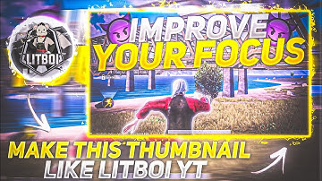 How To Make Thumbnail Like @LitBoii | Bgmi Thumbnail kaise banaye