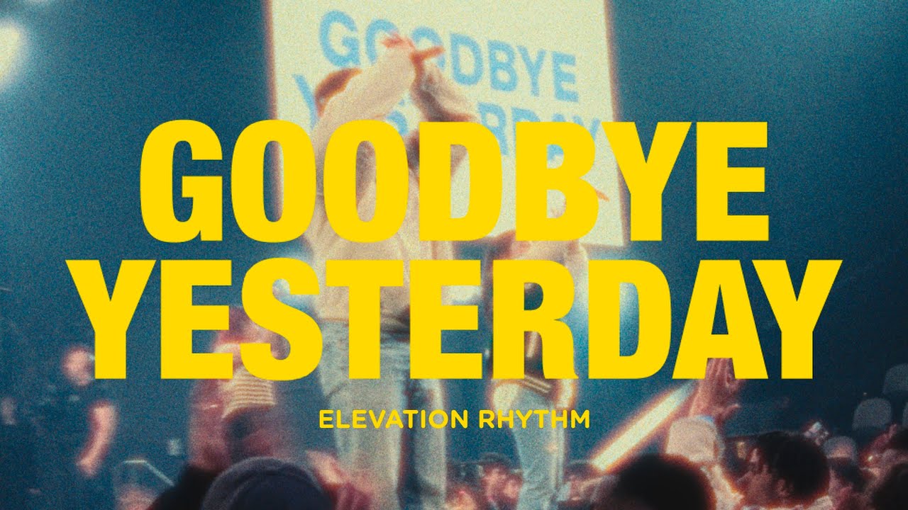 GOODBYE YESTERDAY | Drums Playthrough | New song from @elevationrhythm