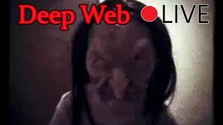 DEEP WEB ● LIVE ●