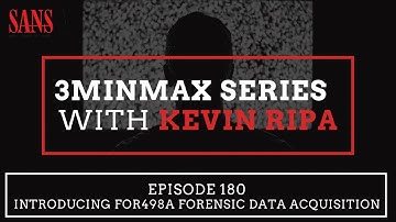 Episode 180: Introducing FOR498A Forensic Data Acquisition