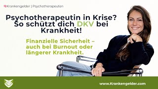 Psychotherapeutin in Krise? So schützt dich DKV mit dem KTAA-Tarif!“