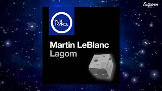 Martin LeBlanc - Lagom (Extended Mix)