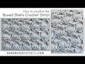 How to crochet the boxed shell stitch  easy crochet stitch