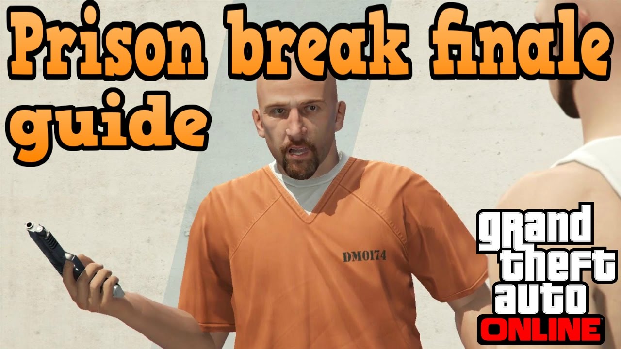 GTA online heist guides - Prison break finale - YouTube