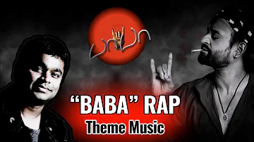 Baba   Rap Theme Song ¦ Background Music BGM   MP3 ¦ AR Rahman ¦ Rajinikanth 2002