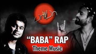 Baba   Rap Theme Song ¦ Background Music BGM   MP3 ¦ AR Rahman ¦ Rajinikanth 2002