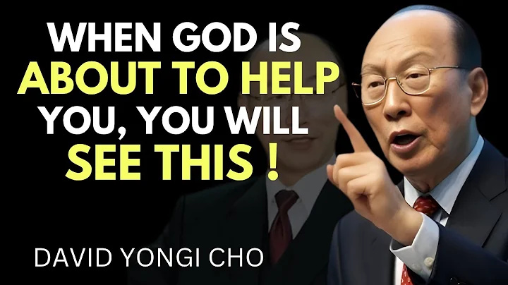 .IF YOU NOTICE THIS GOD IS ABOUT TO CHANGE YOUR LIFE " '| DR DAVID YONGI CHO Motivational Speech