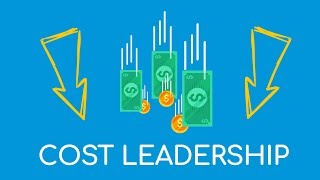 Cost leadership: When a company sells cheap and makes money