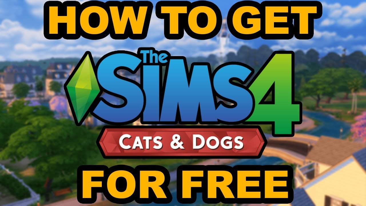 How To Get Cats And Dogs For The Sims 4 For Free | 2017 | No Surveys | No Viruses