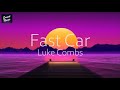 Luke Combs - Fast Car (Lyrics)