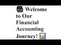 🎥 Welcome to Our Financial Accounting Journey