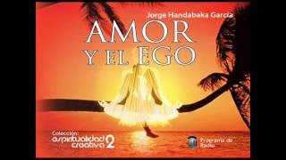 Amor y Ego  Jorge Handabaka