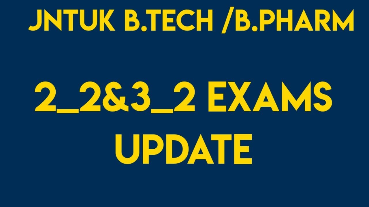 JNTUK 2_2&3_2 EXAMS UPDATE ||JNTUK LATEST UPDATES ||JNTUK EXAMS 2021 ||JNTUK UPDATES||