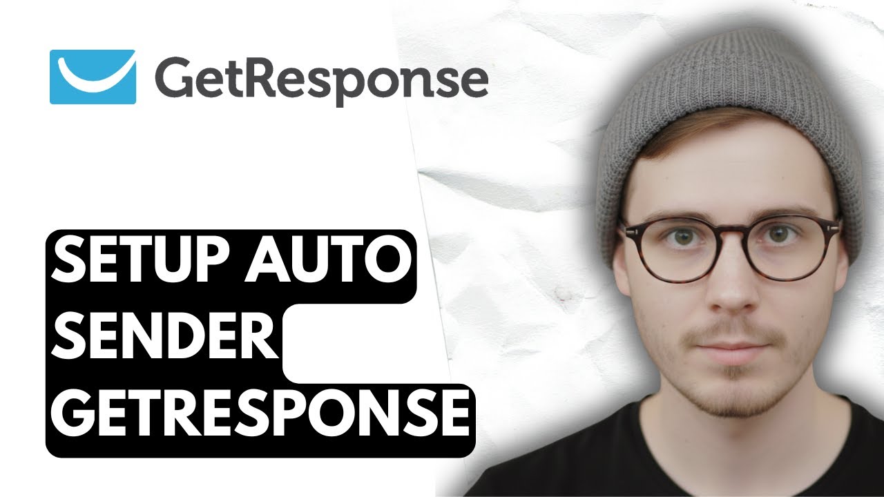 How To Setup Auto Sender Getresponse [2026 Guide]