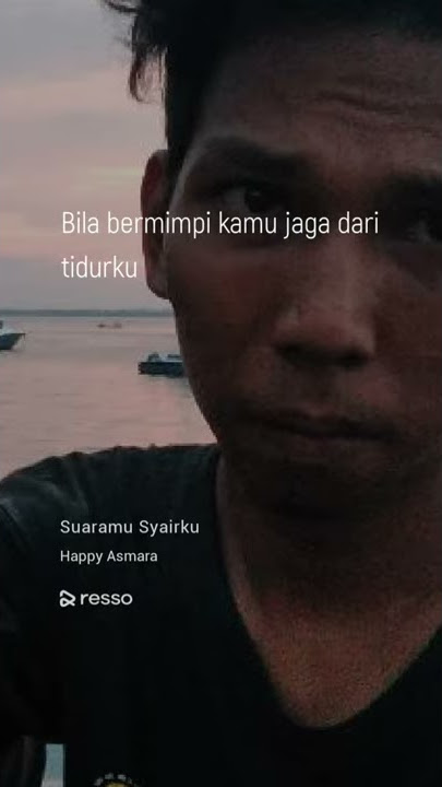 SUARAMU SYAIRKU - HARRY KHALIFAH versi story wa #storywa