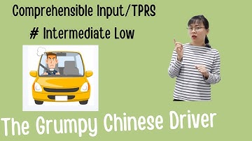 Low intermediate | The Grumpy Chinese Driver | Comprehensible input Chinese | TPRS | Slow Chinese