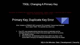 T-SQL: Changing A Primary Key - What We Should Consider