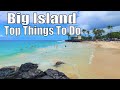 Big Island Hawaii Things To Do 2021