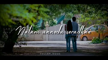 Alaipaium nenjile || Aadhalal Kadhal Seiveer movie status || fallen bgm