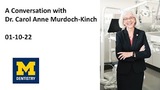 A conversation with Dr. Carol Anne Murdoch-Kinch