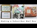 Subscriber Mail Box - Decorating & Filling it with Happy Mail!