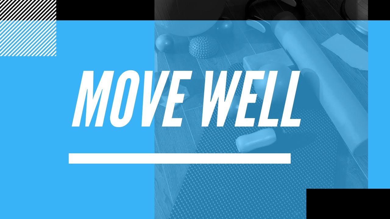 Move Well #25 