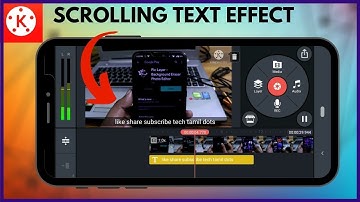 How To Add Scrolling Text effect In Kinemaster in Tamil