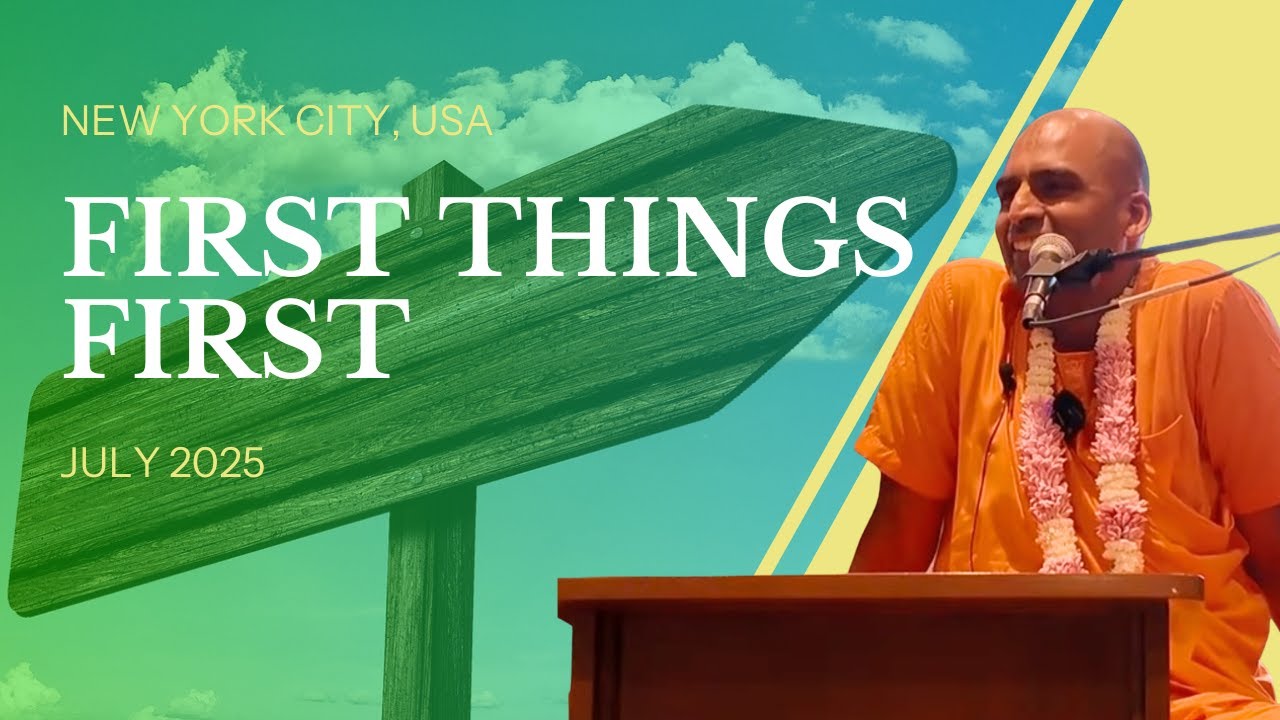 First Things First | New York City, USA | Svayam Bhagavan Keshava Maharaja