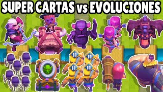 EVOLUCIONES vs SUPER CARTAS | CUAL ES LA MEJOR CALIDA de CLASH ROYALE